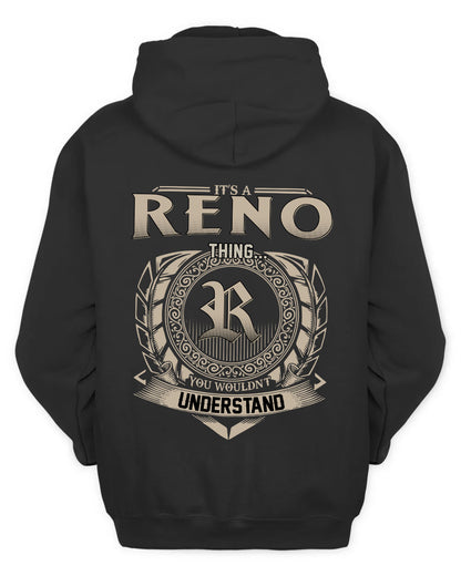 RENO HH88-K2–Personalized Name Quote Apparel “It’s a/an NAME Thing You Wouldn’t Understand”