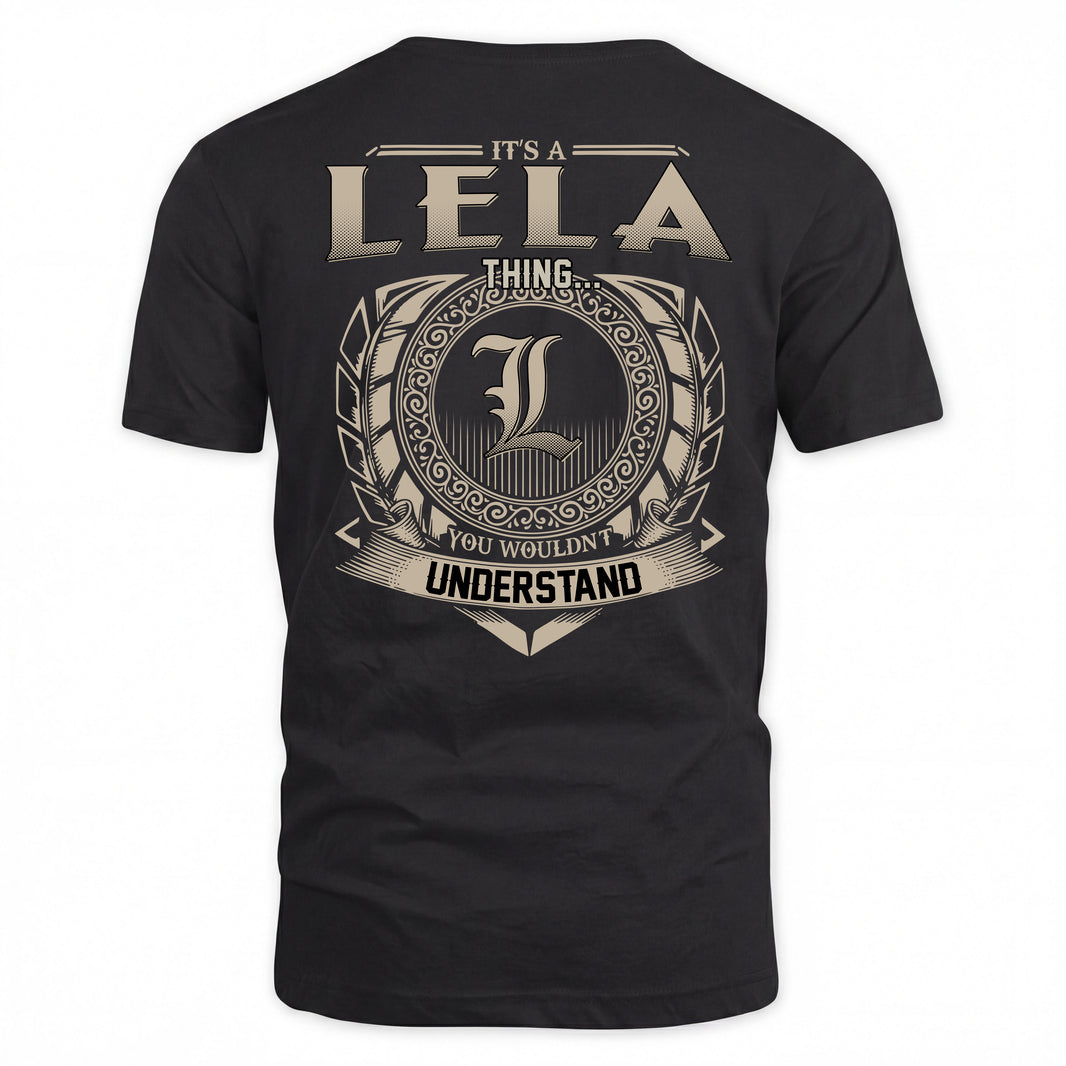 LELA HH88-K2–Personalized Name Quote Apparel “It’s a/an NAME Thing You Wouldn’t Understand”