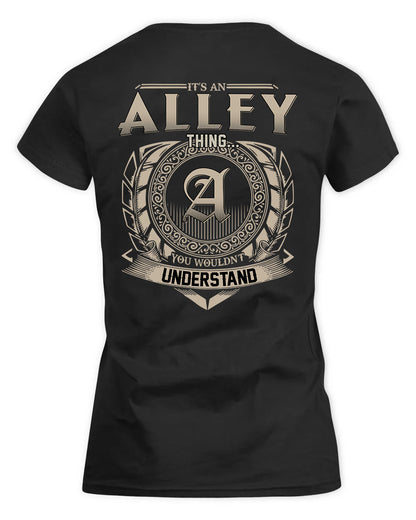 ALLEY HH88-K2–Personalized Name Quote Apparel “It’s a/an NAME Thing You Wouldn’t Understand”