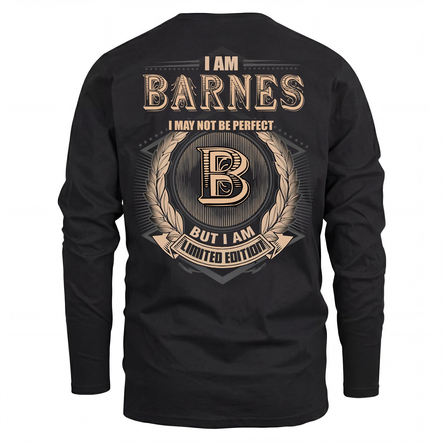 BARNES 2K-101–Personalized Name Quote Apparel “I Am NAME May Not Be Perfect But I Am Limited Edition”
