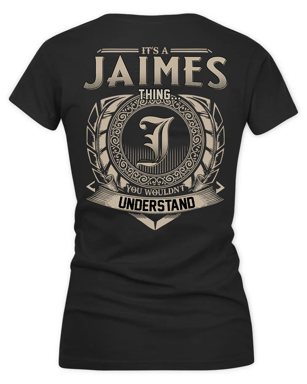 JAIN HH88-K2–Personalized Name Quote Apparel “It’s a/an NAME Thing You Wouldn’t Understand”