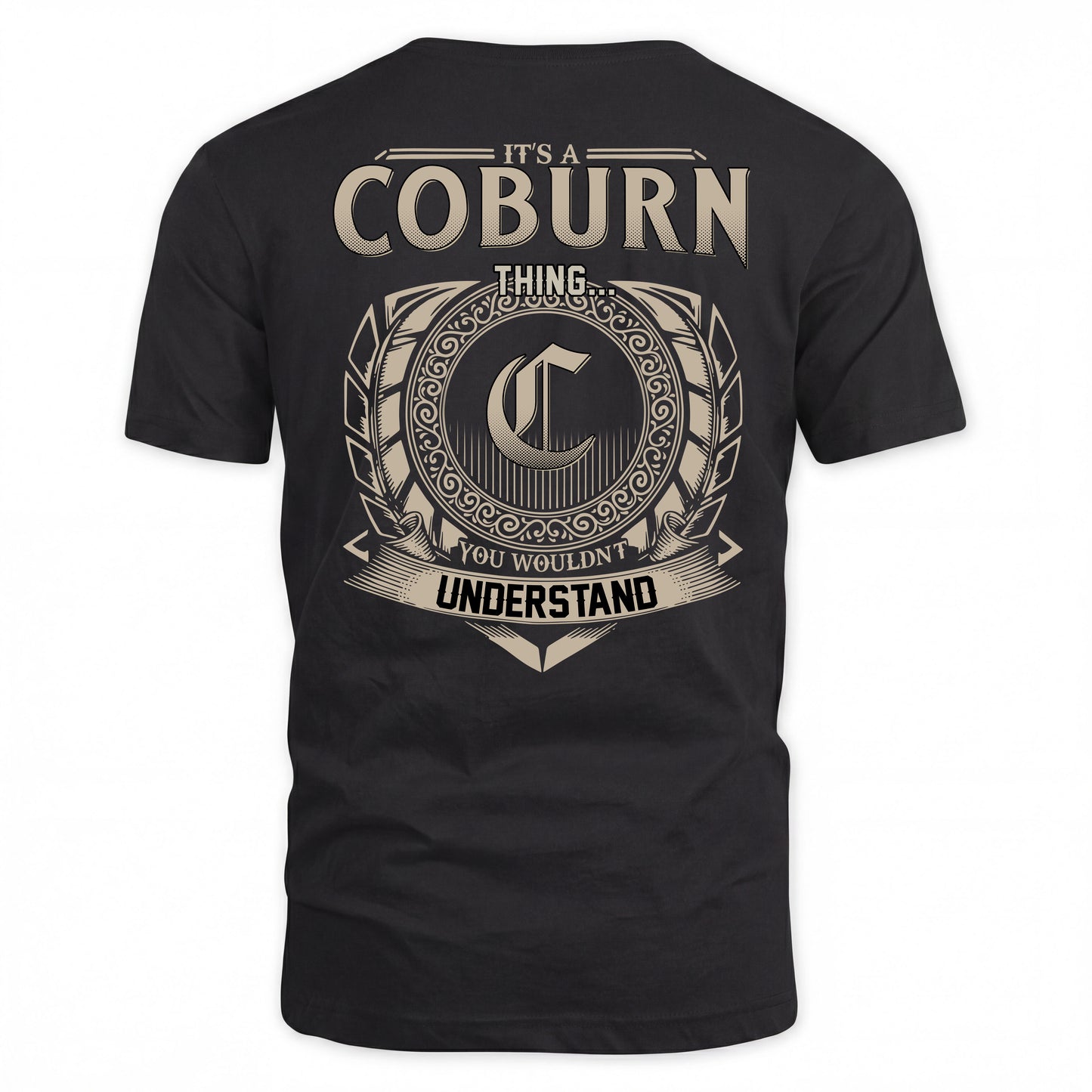 COBURN HH88-K2–Personalized Name Quote Apparel “It’s a/an NAME Thing You Wouldn’t Understand”