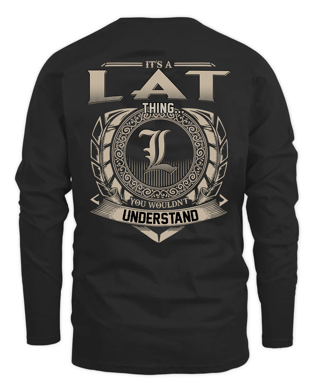 LAT HH88-K2–Personalized Name Quote Apparel “It’s a/an NAME Thing You Wouldn’t Understand”