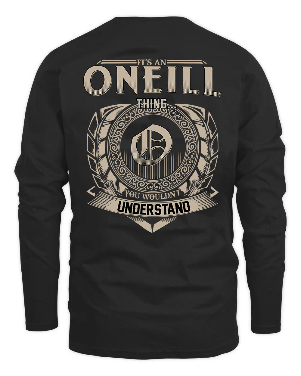 ONEILL HH88-K2–Personalized Name Quote Apparel “It’s a/an NAME Thing You Wouldn’t Understand”