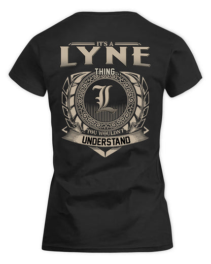 LYNE HH88-K2–Personalized Name Quote Apparel “It’s a/an NAME Thing You Wouldn’t Understand”