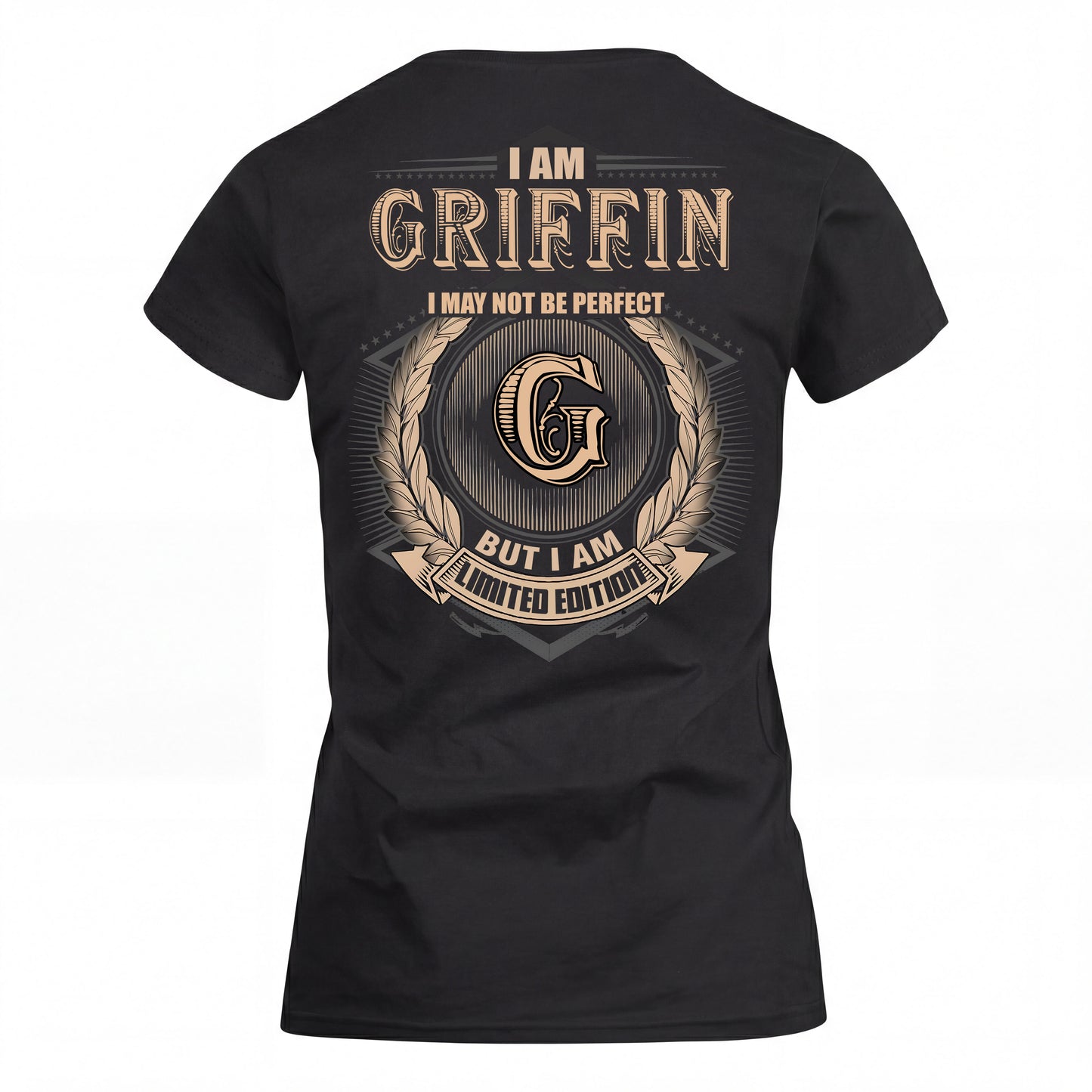 GRIFFIN 2K-101–Personalized Name Quote Apparel “I Am NAME May Not Be Perfect But I Am Limited Edition”