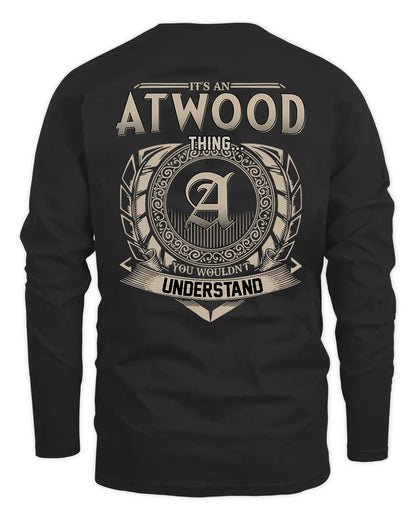 ATWOOD HH88-K2–Personalized Name Quote Apparel “It’s a/an NAME Thing You Wouldn’t Understand”