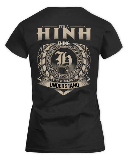 HINH HH88-K2–Personalized Name Quote Apparel “It’s a/an NAME Thing You Wouldn’t Understand”