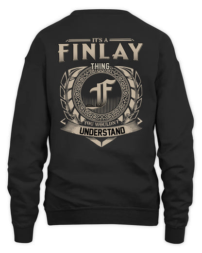 FINLAY HH88-K2–Personalized Name Quote Apparel “It’s a/an NAME Thing You Wouldn’t Understand”