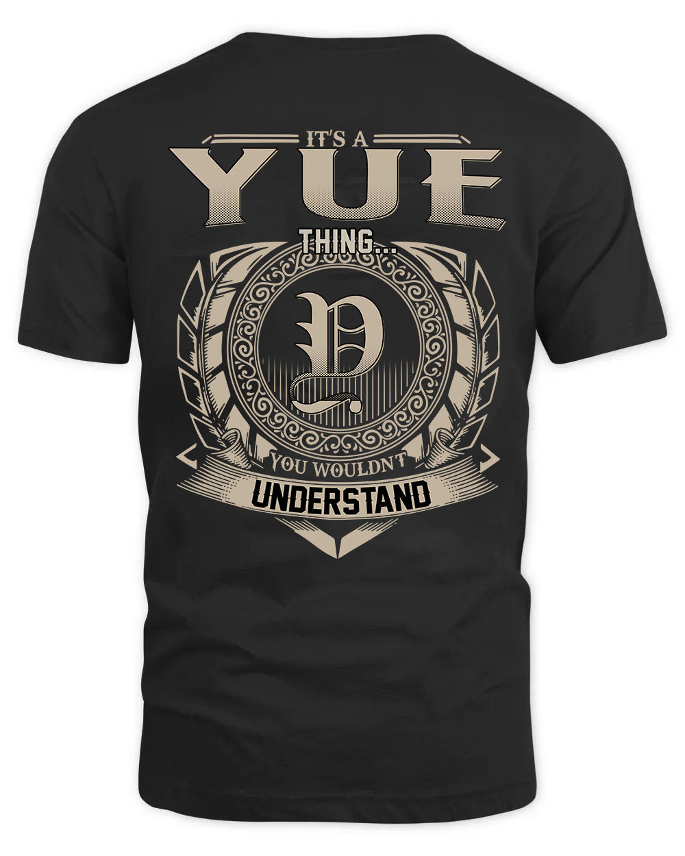 YUE HH88-K2–Personalized Name Quote Apparel “It’s a/an NAME Thing You Wouldn’t Understand”