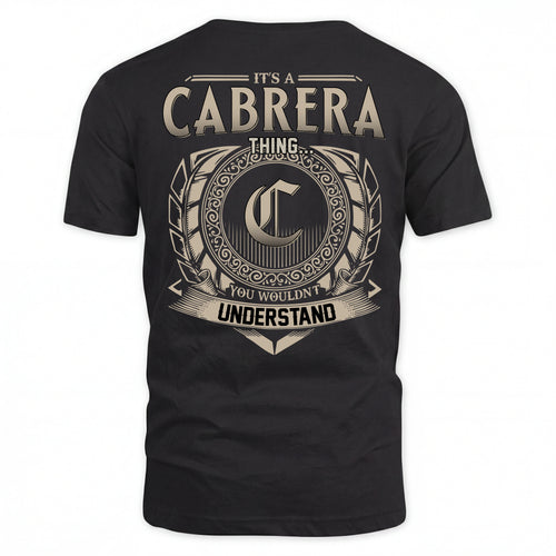 CABRERA HH88-K2–Personalized Name Quote Apparel “It’s an NAME Thing You Wouldn’t Understand”