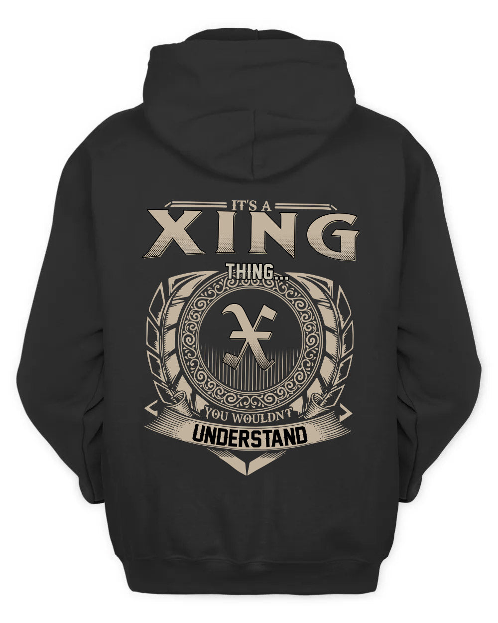 XING HH88-K2–Personalized Name Quote Apparel “It’s a/an NAME Thing You Wouldn’t Understand”