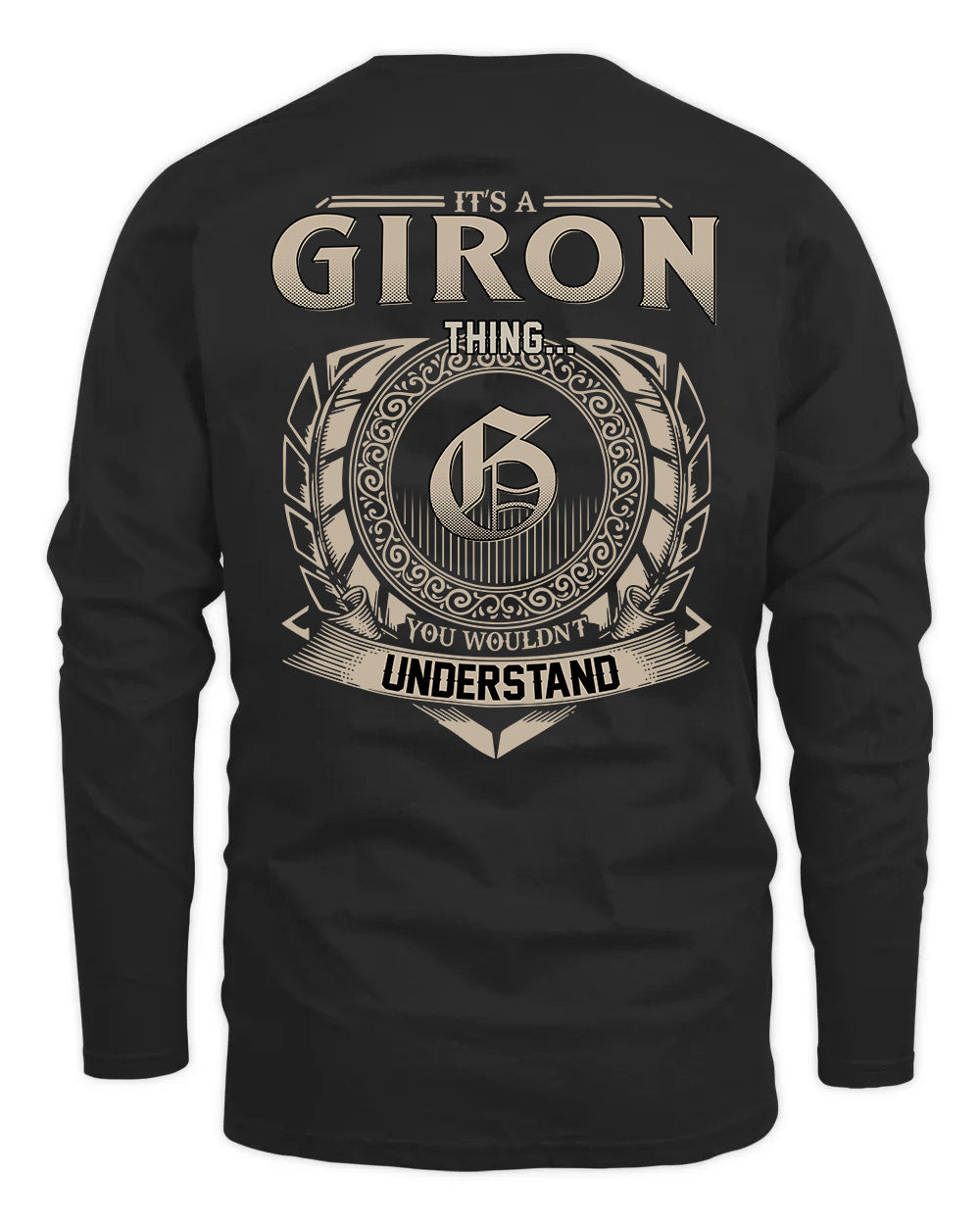 GIRON HH88-K2–Personalized Name Quote Apparel “It’s a/an NAME Thing You Wouldn’t Understand”