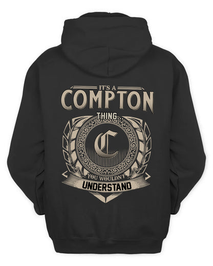 COMPTON HH88-K2–Personalized Name Quote Apparel “It’s a/an NAME Thing You Wouldn’t Understand”