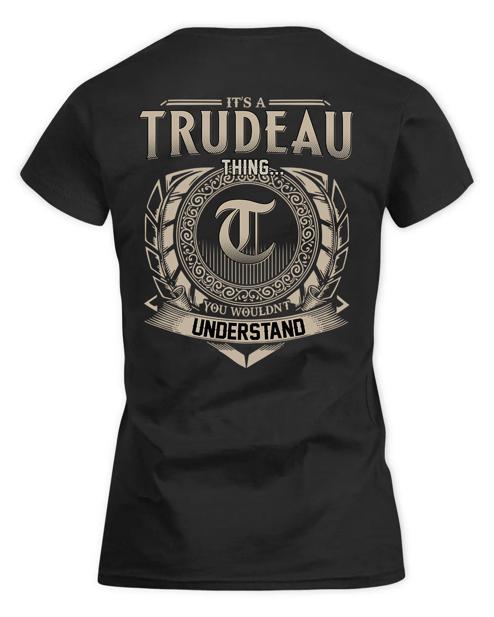 TRUE HH88-K2–Personalized Name Quote Apparel “It’s a/an NAME Thing You Wouldn’t Understand”
