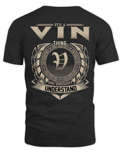 VIN HH88-K2–Personalized Name Quote Apparel “It’s a/an NAME Thing You Wouldn’t Understand”
