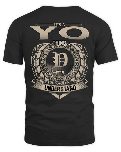 YO HH88-K2–Personalized Name Quote Apparel “It’s a/an NAME Thing You Wouldn’t Understand”