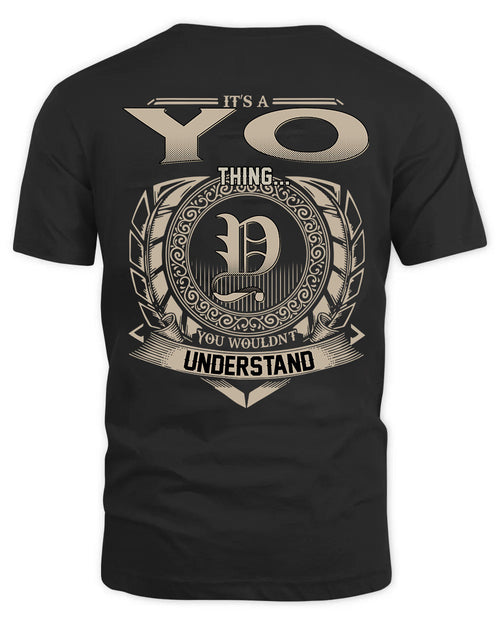 YO HH88-K2–Personalized Name Quote Apparel “It’s a/an NAME Thing You Wouldn’t Understand”