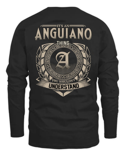 ANGUIANO HH88-K2–Personalized Name Quote Apparel “It’s a/an NAME Thing You Wouldn’t Understand”