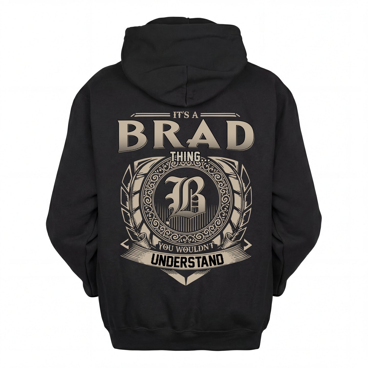 BRAD HH88-K2–Personalized Name Quote Apparel “It’s an NAME Thing You Wouldn’t Understand”