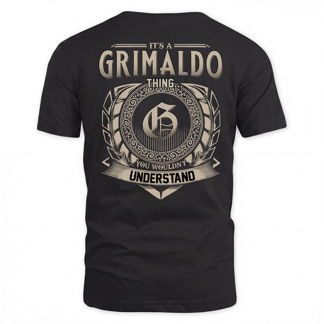 GRIMALDO HH88-K2–Personalized Name Quote Apparel “It’s a/an NAME Thing You Wouldn’t Understand”