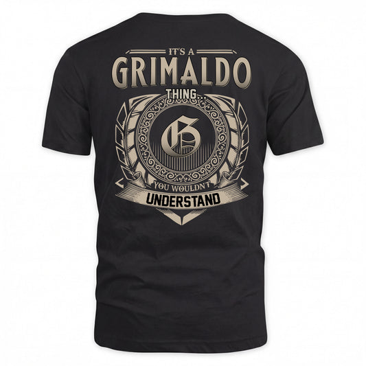 GRIMALDO HH88-K2–Personalized Name Quote Apparel “It’s a/an NAME Thing You Wouldn’t Understand”