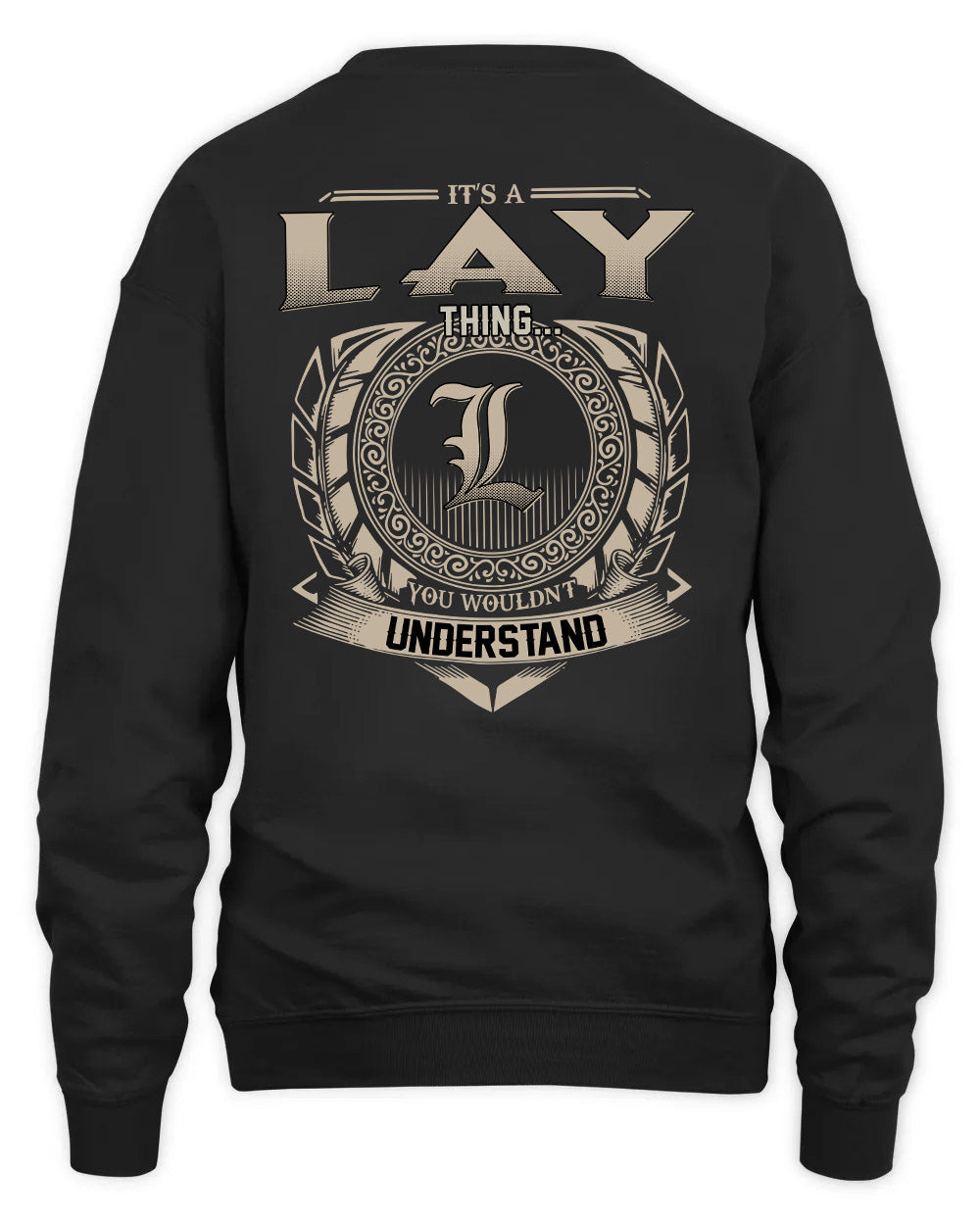 LAY HH88-K2–Personalized Name Quote Apparel “It’s a/an NAME Thing You Wouldn’t Understand”