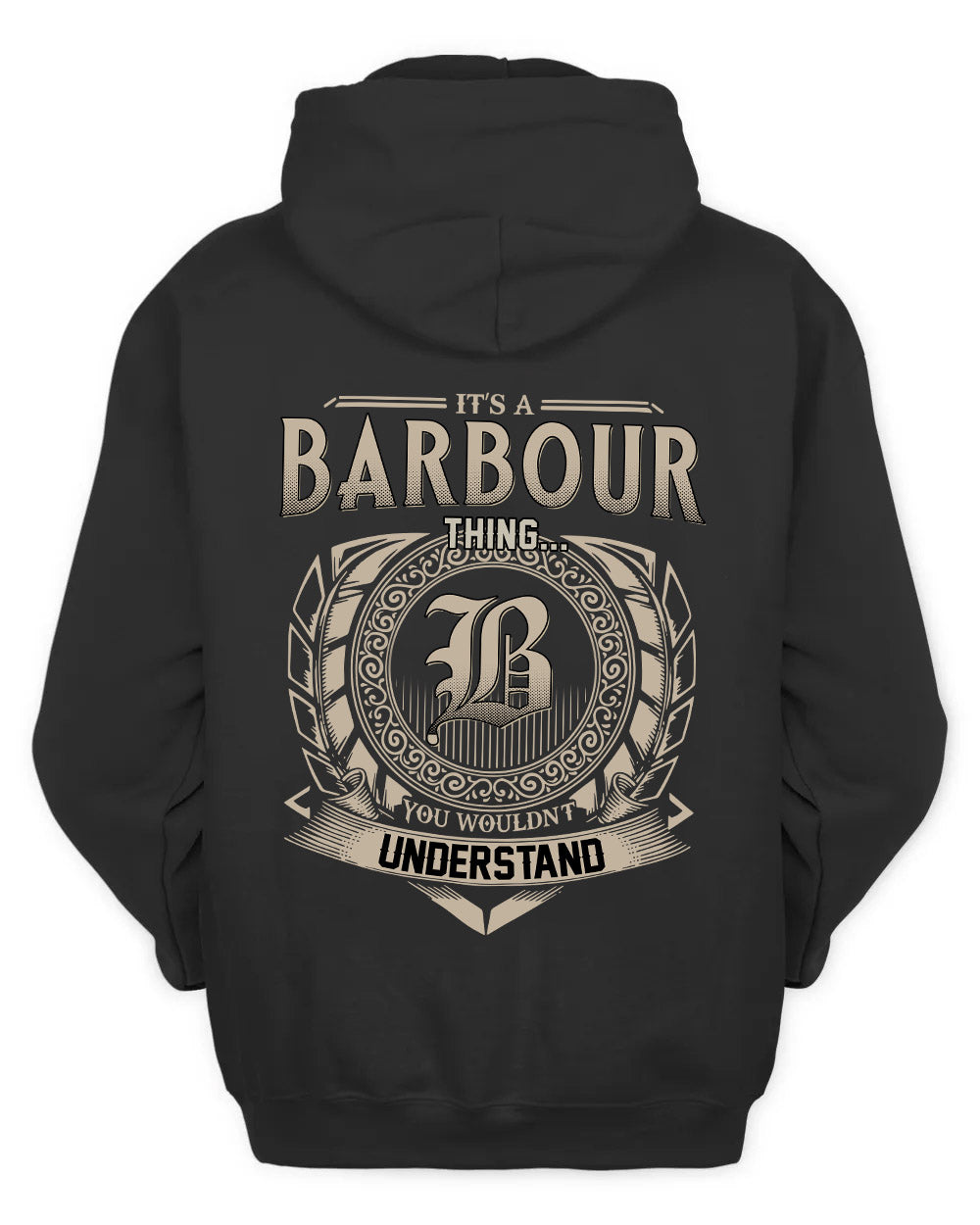 BARBOUR HH88-K2–Personalized Name Quote Apparel “It’s a/an NAME Thing You Wouldn’t Understand”