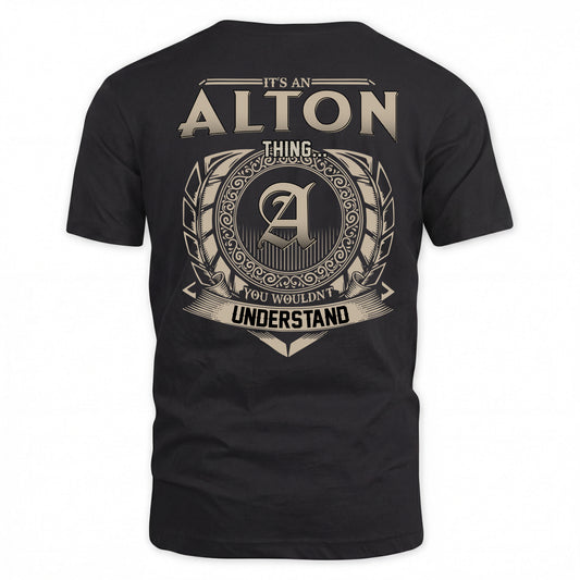 ALTON HH88-K2–Personalized Name Quote Apparel “It’s a/an NAME Thing You Wouldn’t Understand”