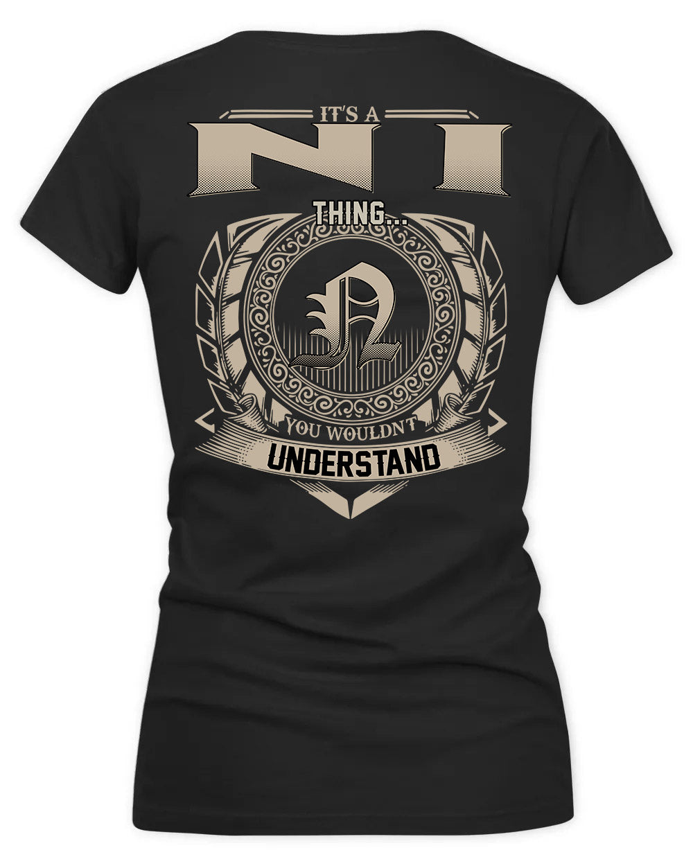 NI HH88-K2–Personalized Name Quote Apparel “It’s a/an NAME Thing You Wouldn’t Understand”
