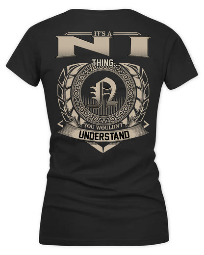 NI HH88-K2–Personalized Name Quote Apparel “It’s a/an NAME Thing You Wouldn’t Understand”