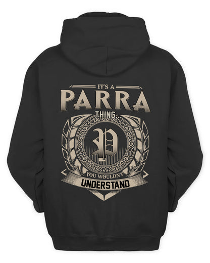 PARRA HH88-K2–Personalized Name Quote Apparel “It’s a/an NAME Thing You Wouldn’t Understand”