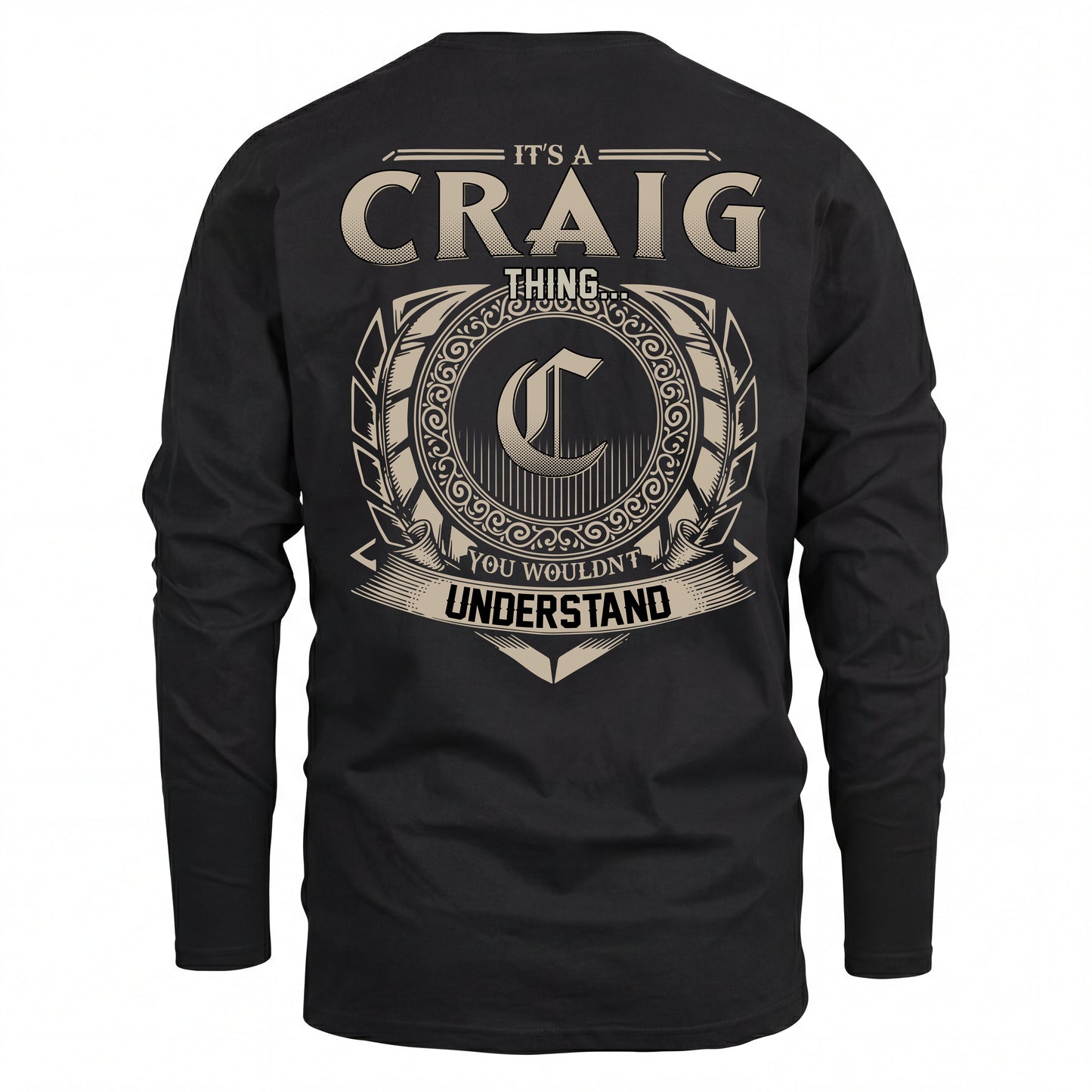 CRAIG HH88-K2–Personalized Name Quote Apparel “It’s an NAME Thing You Wouldn’t Understand”