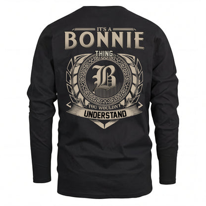 BONNIE HH88-K2–Personalized Name Quote Apparel “It’s an NAME Thing You Wouldn’t Understand”