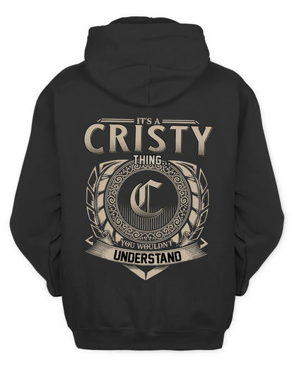 CRISTY HH88-K2–Personalized Name Quote Apparel “It’s a/an NAME Thing You Wouldn’t Understand”