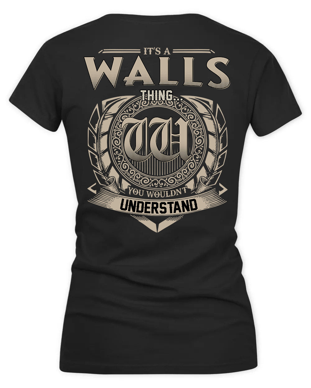 WALLS HH88-K2–Personalized Name Quote Apparel “It’s a/an NAME Thing You Wouldn’t Understand”
