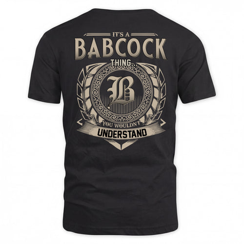 BABCOCK HH88-K2–Personalized Name Quote Apparel “It’s a/an NAME Thing You Wouldn’t Understand”