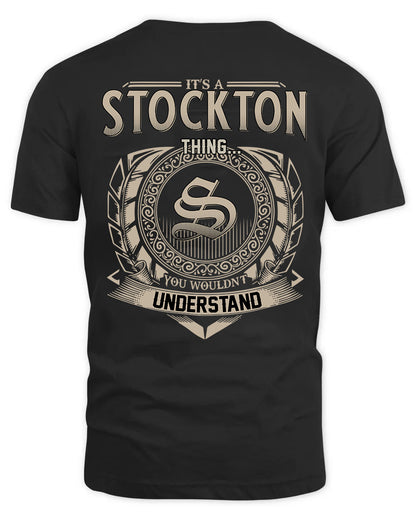 STOCKTON HH88-K2–Personalized Name Quote Apparel “It’s a/an NAME Thing You Wouldn’t Understand”