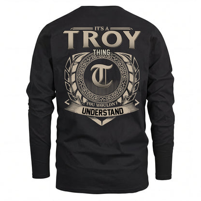 TROY HH88-K2–Personalized Name Quote Apparel “It’s an NAME Thing You Wouldn’t Understand”