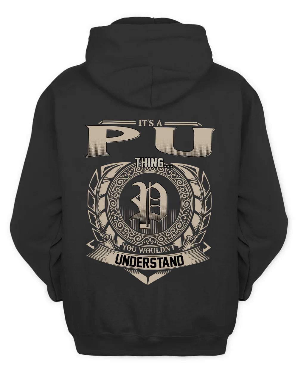 PU HH88-K2–Personalized Name Quote Apparel “It’s a/an NAME Thing You Wouldn’t Understand”