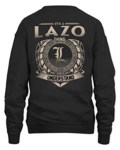 LAZO HH88-K2–Personalized Name Quote Apparel “It’s a/an NAME Thing You Wouldn’t Understand”