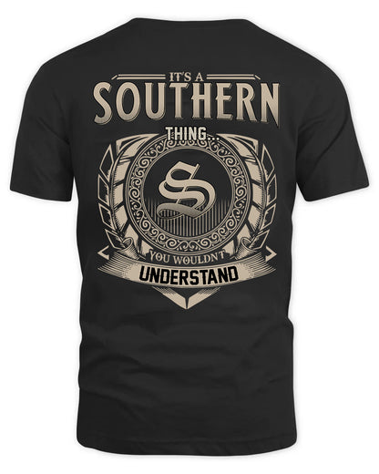 SOUTHERN HH88-K2–Personalized Name Quote Apparel “It’s a/an NAME Thing You Wouldn’t Understand”