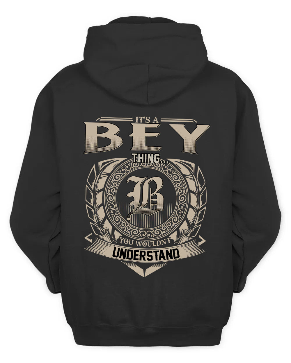 BEY HH88-K2–Personalized Name Quote Apparel “It’s a/an NAME Thing You Wouldn’t Understand”