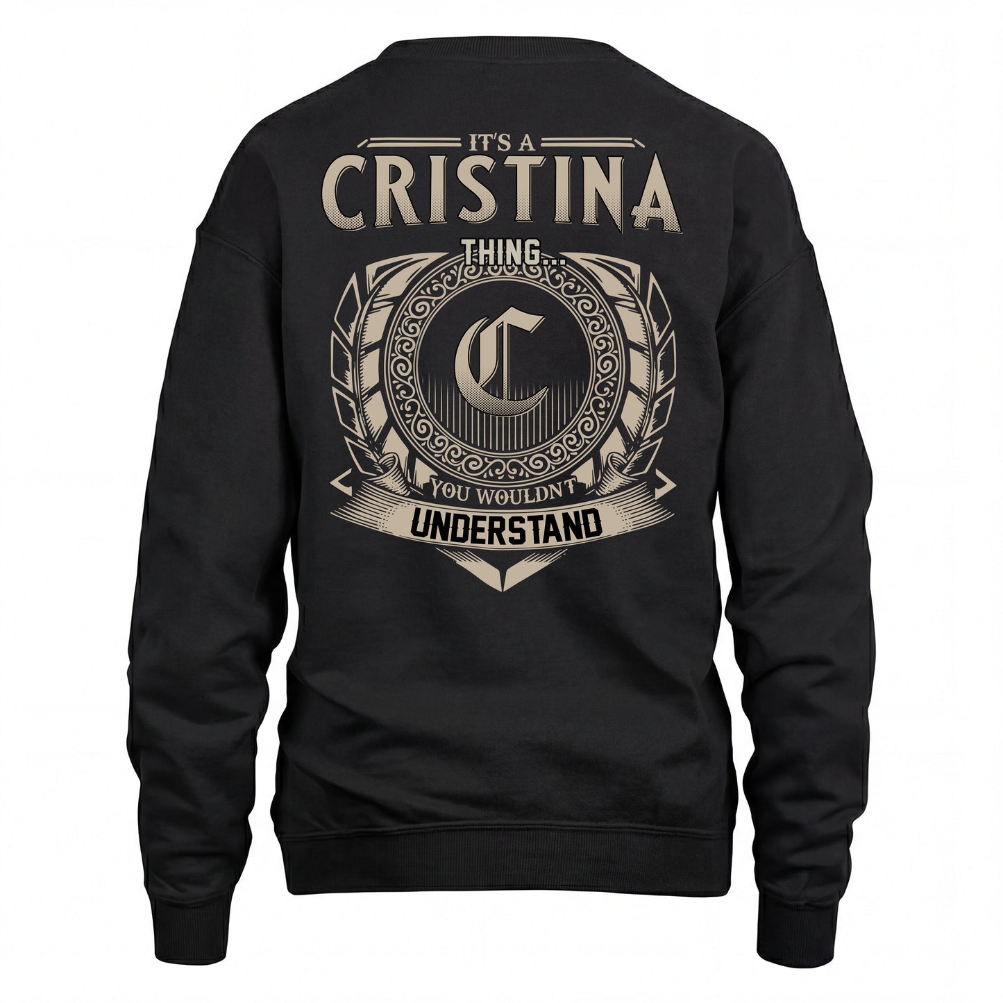 CRISTINA HH88-K2–Personalized Name Quote Apparel “It’s an NAME Thing You Wouldn’t Understand”