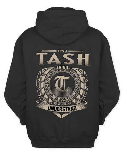 TASH HH88-K2–Personalized Name Quote Apparel “It’s a/an NAME Thing You Wouldn’t Understand”