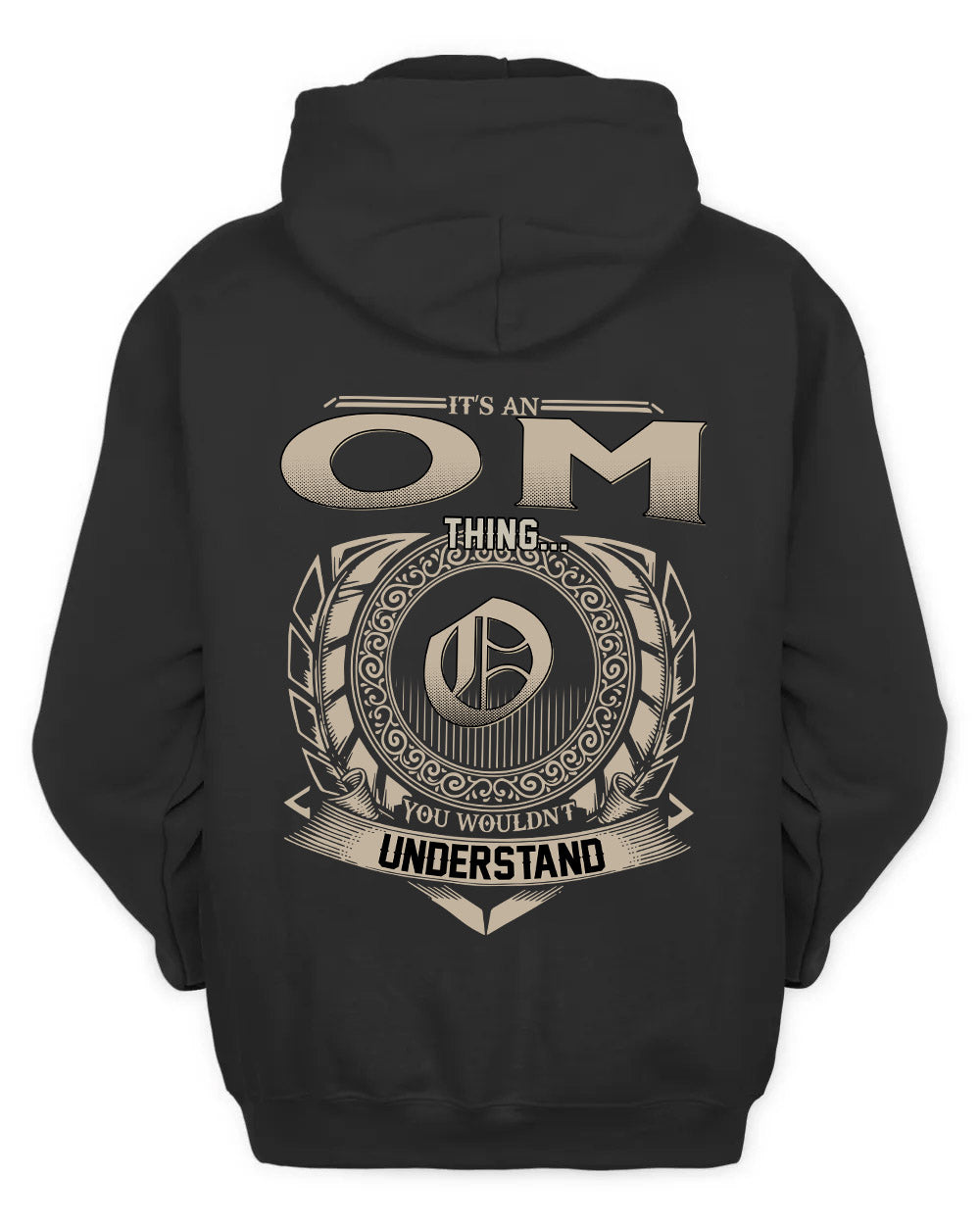 OM HH88-K2–Personalized Name Quote Apparel “It’s a/an NAME Thing You Wouldn’t Understand”
