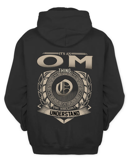 OM HH88-K2–Personalized Name Quote Apparel “It’s a/an NAME Thing You Wouldn’t Understand”
