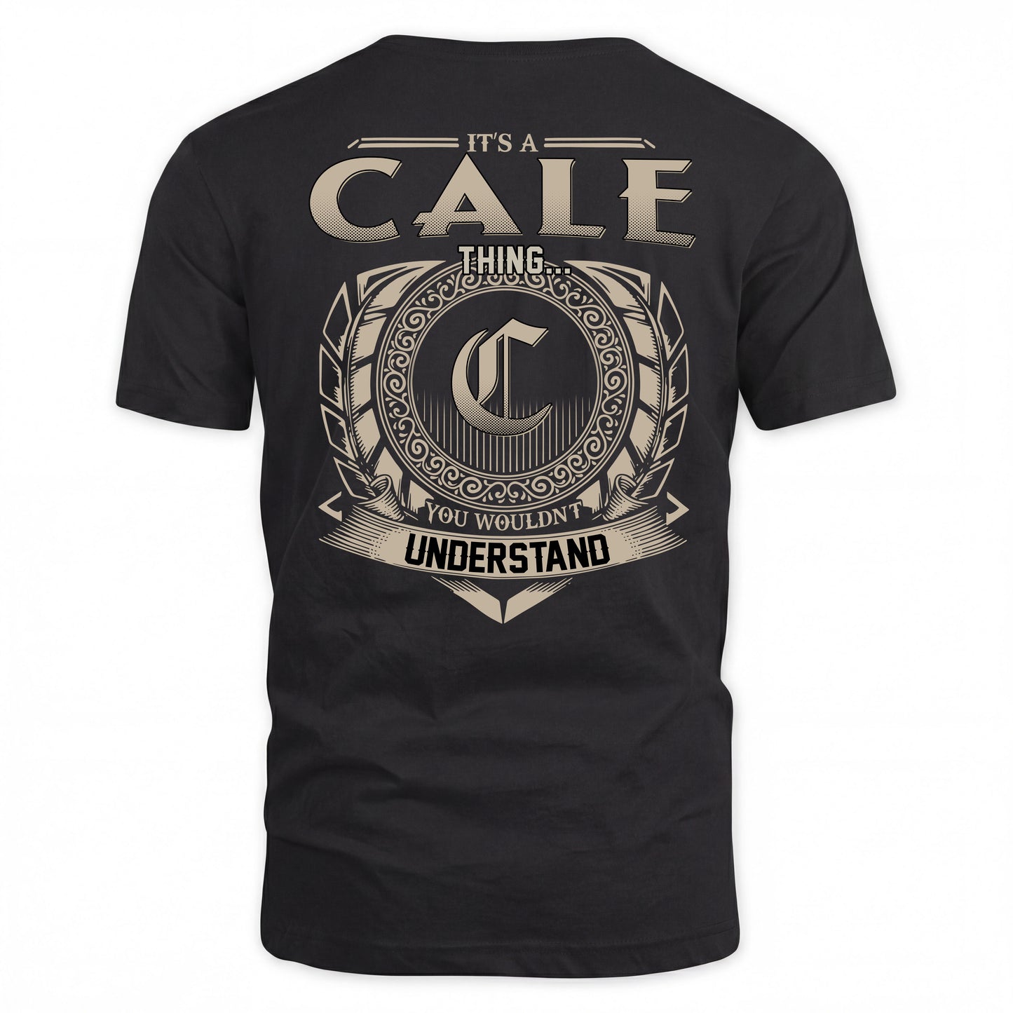 CALE HH88-K2–Personalized Name Quote Apparel “It’s a/an NAME Thing You Wouldn’t Understand”