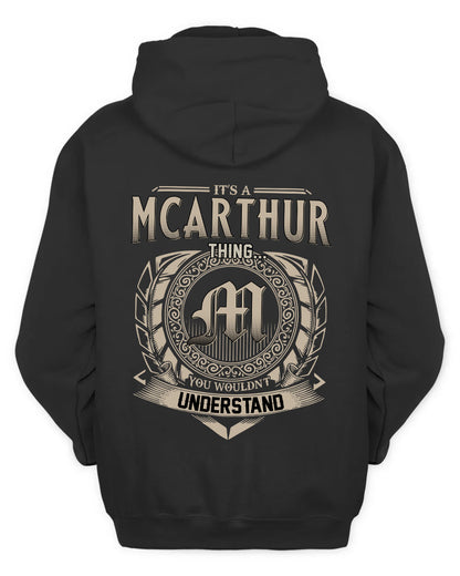 MCARTHUR HH88-K2–Personalized Name Quote Apparel “It’s a/an NAME Thing You Wouldn’t Understand”