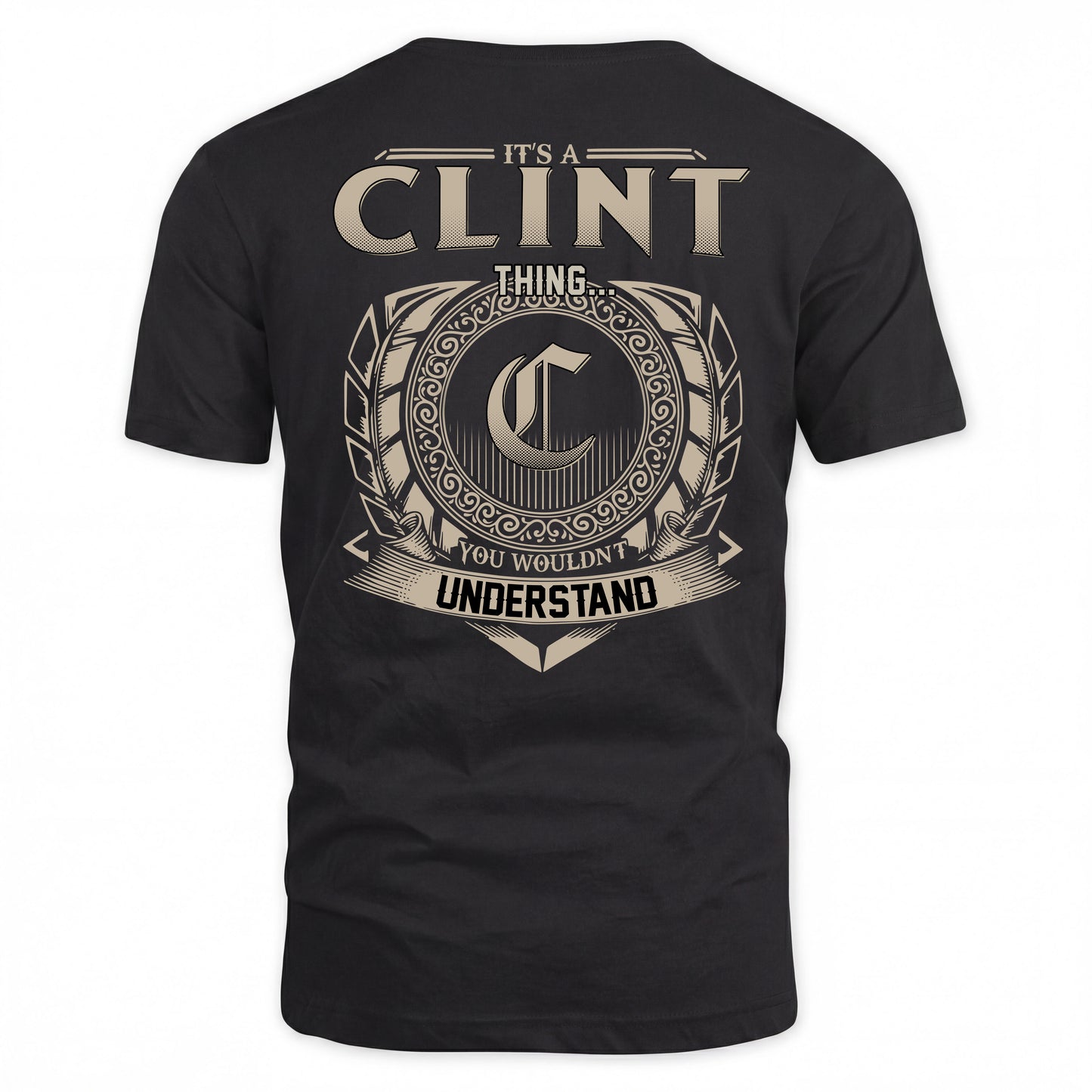 CLINT HH88-K2–Personalized Name Quote Apparel “It’s a/an NAME Thing You Wouldn’t Understand”